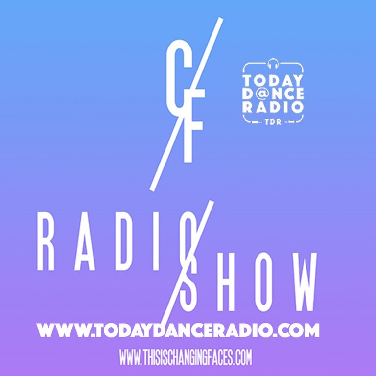 Changing Faces è su TDR Today Dance Radio