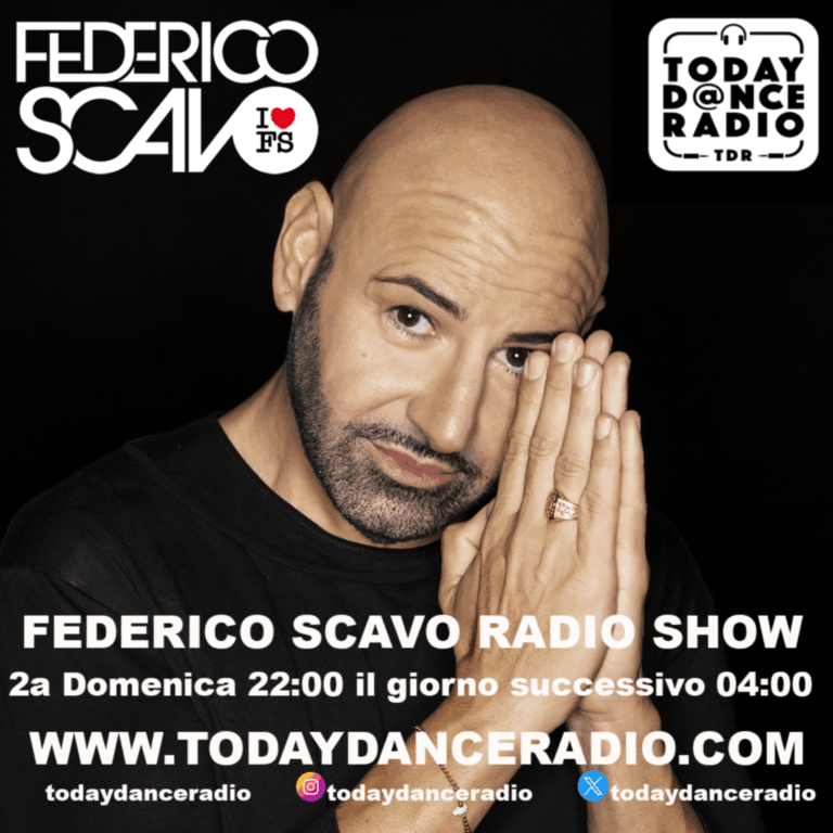 Federico Scavo radio show plays on today dance radio