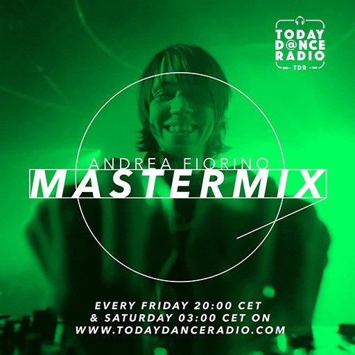 mastermix, andrea fiorino play on today dance radio tdr