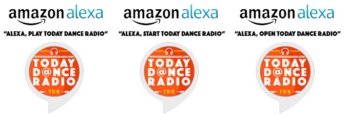 today dance radio, tdr, on amazon alexa