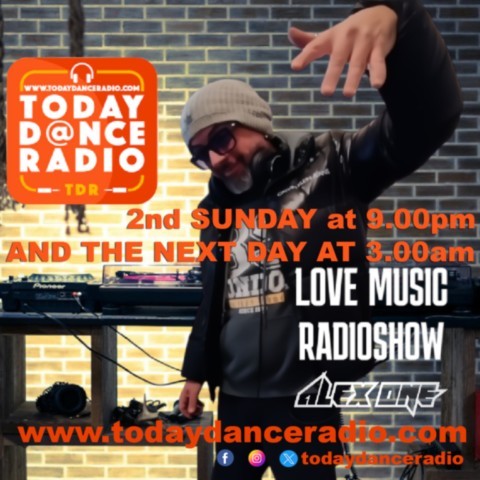 Alex One dj toca Love Music Show en la radio today dance, tdr