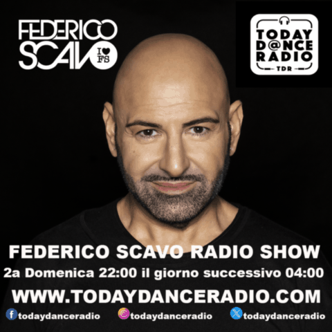 radio today dance and Federico Scavo DJ