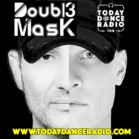 TDR Today Dance Radio ascolta We Are Doubl3 Mask