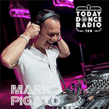 il dj Mark Pigato e Today Dance Radio, TDR